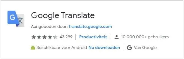 De extensie Google Translate wordt door meer dan 10 miljoen mensen gebruikt.